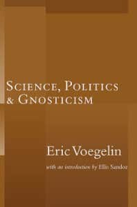 Science, Politics and Gnosticism-0